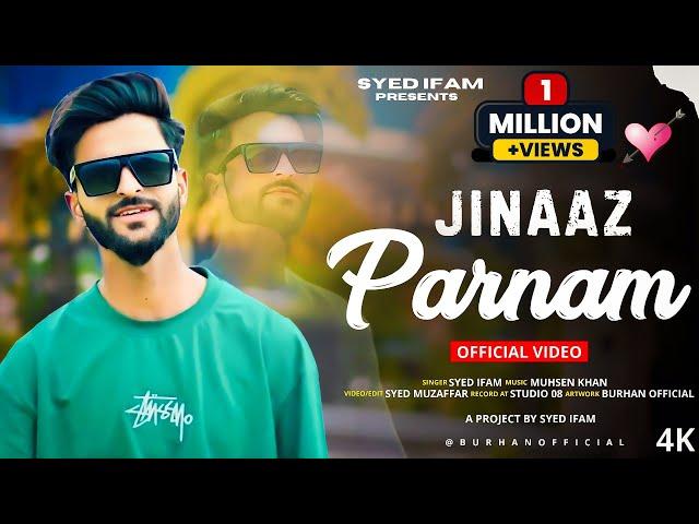 Jinaaz Parnam | Syed Ifam | Muhsen Khan | New Kashmiri Superhit Song 2024