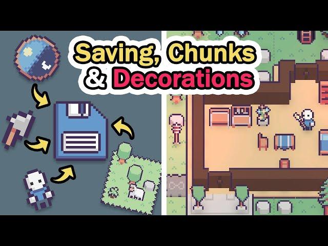 SAVE system, CHUNKS and Decorations | Devlog #8