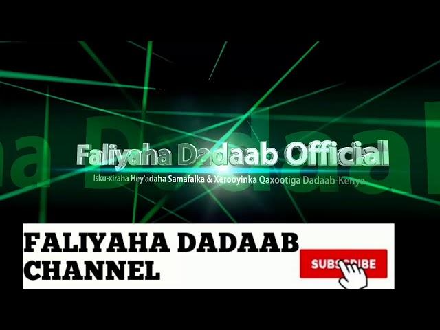 SUBSCRIBE SAR SIFA ULA SOCOTO WARBIXINADA FALIYAHA DADAAB,SIDA BUFISKA, FARABIXINTA XEROYINKA DADAAB
