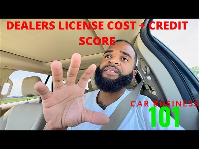 HOW MUCH MONEY YOU NEED TO TO GET A CAR DEALERS LICENSE IN 2022 + ADVICE