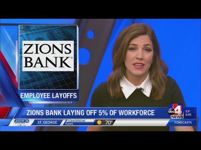 Zions Bank laying off 5% of workforce