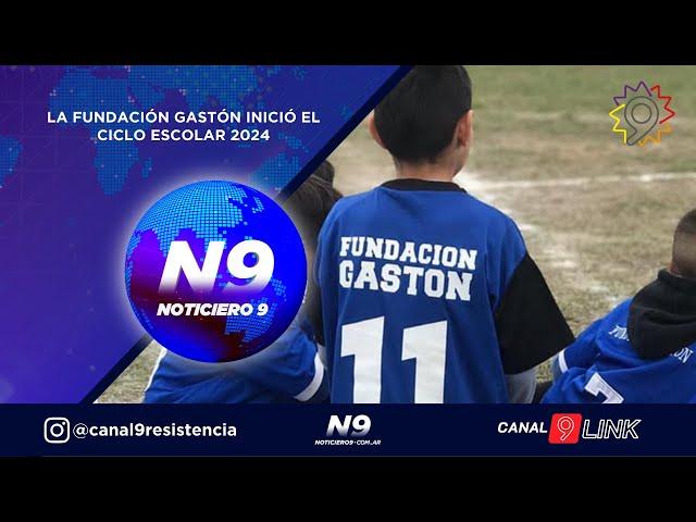 LA FUNDACIÓN GASTÓN INICIÓ EL CICLO ESCOLAR 2024  - NOTICIERO 9