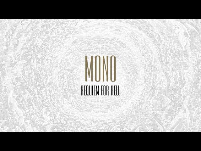 MONO - Requiem For Hell - Full Stream