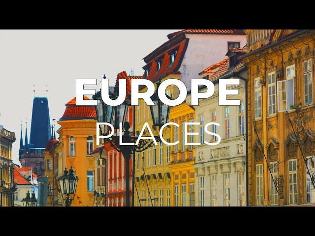 Top 10 Places to Visit in Europe - Travel Video