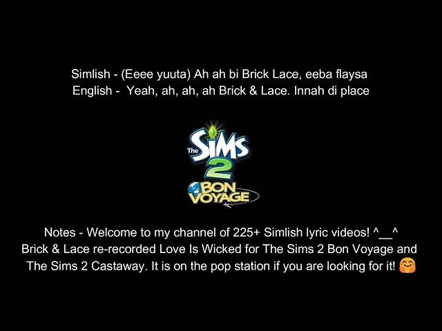 Love Is Wicked by Brick & Lace Simlish Version (Simlish Lyrics & English Lyrics)