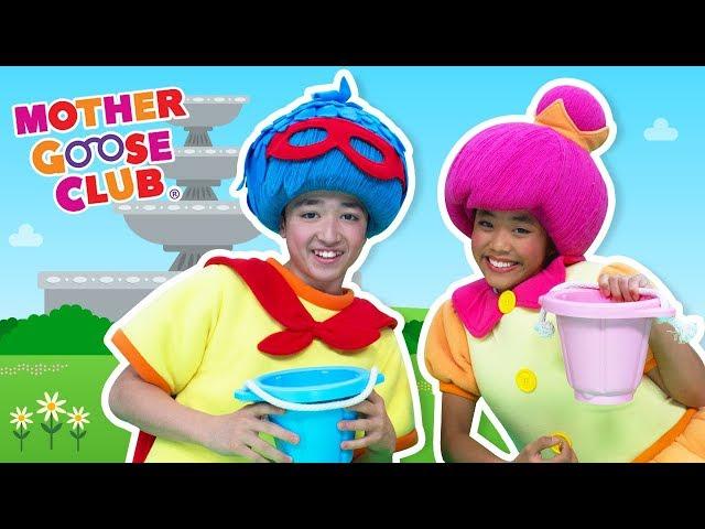 Jack and Jill | Mother Goose Club Nursery Rhymes