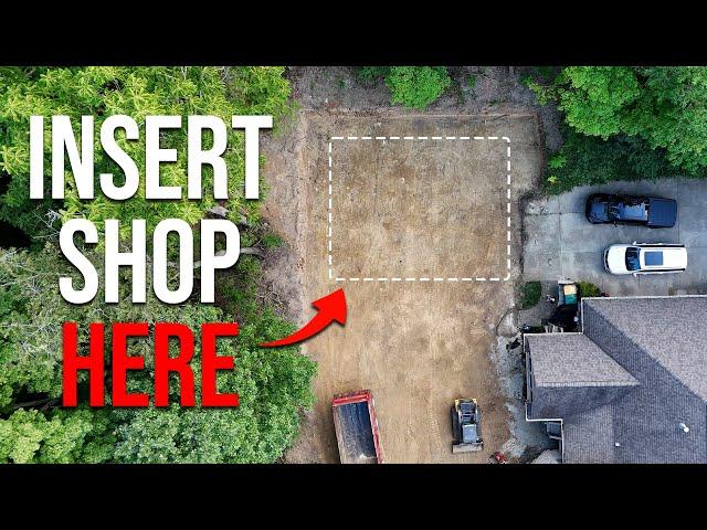 Building a Dream Shop next to my house // Shop Build 1