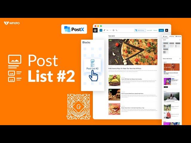 Post List #2: Customizations and Settings Overview [PostX Gutenberg Blocks]