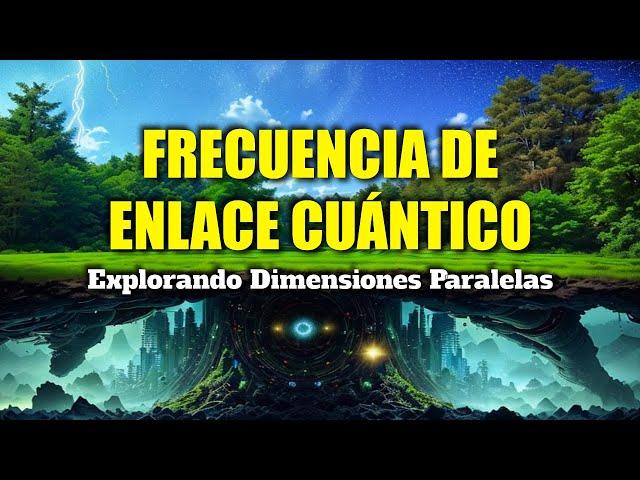 FRECUENCIA DE ENLACE CUÁNTICO 5D ⬆️​ Explorando Dimensiones Paralelas ​ GEOMETRÍA SAGRADA ​​