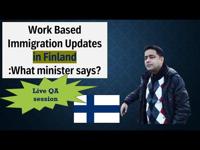 Move to Finland : Work based Immigration updates