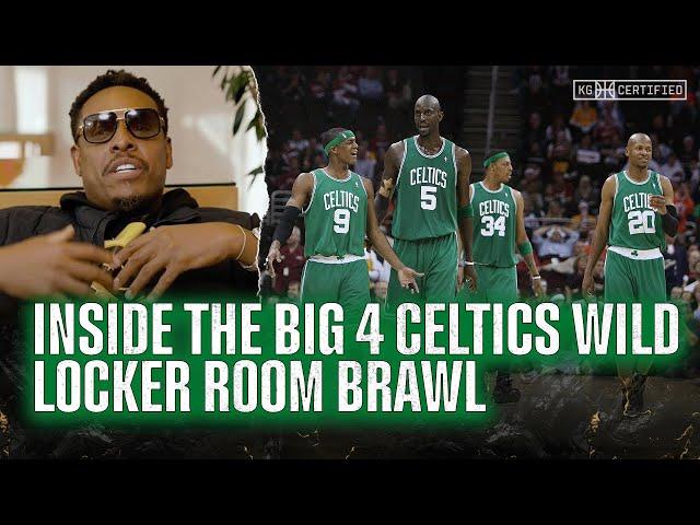 Inside The Untold Locker Room Brawl Between The Big 4 Celtics | KG CERTIFIED