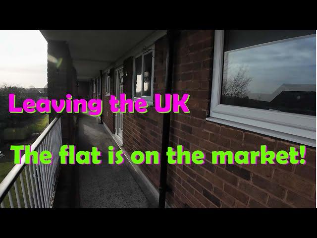 Leaving the UK for a better life in Thailand EP 14 |  Flat goes on the market - Shocked at the price