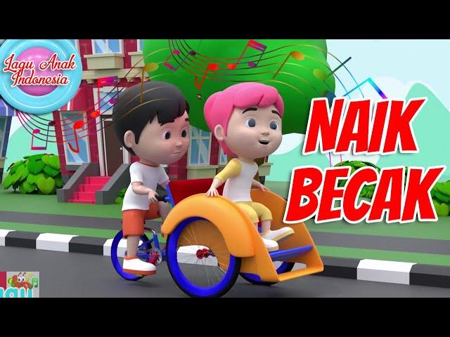 Naik Becak | 3D | Lagu Anak Indonesia