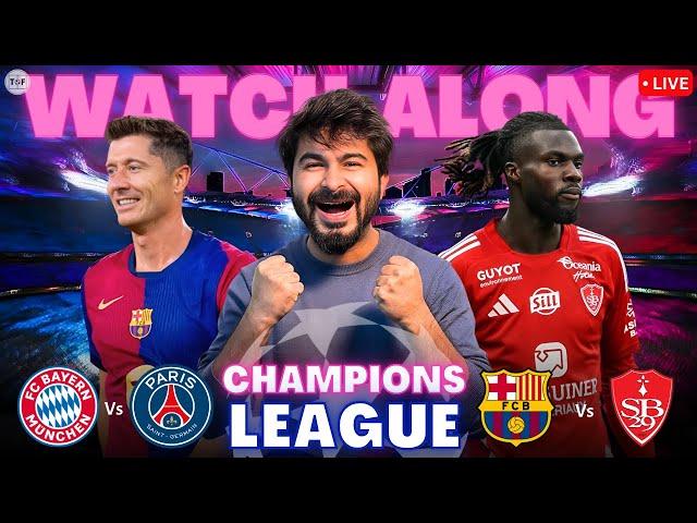 Barcelona v Brest | Bayern v PSG LIVE Score | Watch along & Reaction 24/25