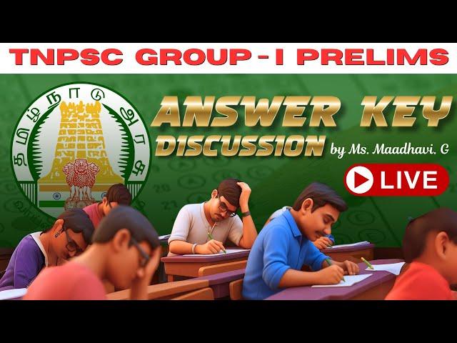 TNPSC GROUP 1 PRELIMS 2025 | ANSWER KEY DISCUSSION | AIM TN | by Ms. Madhavi G