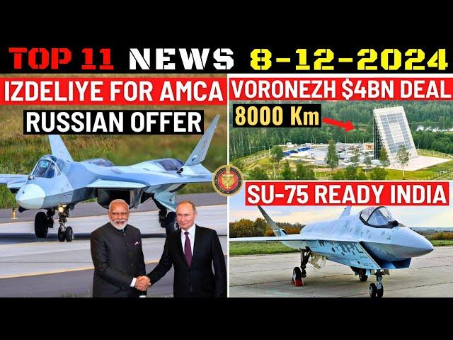 Indian Defence Updates : Russia offers AMCA Engine,$4 Bn Voronezh Radar Deal,Su-75 Ready For India