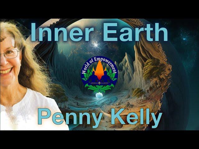 Penny Kelly on Inner Earth, Extraterrestrials, and Human Transformation