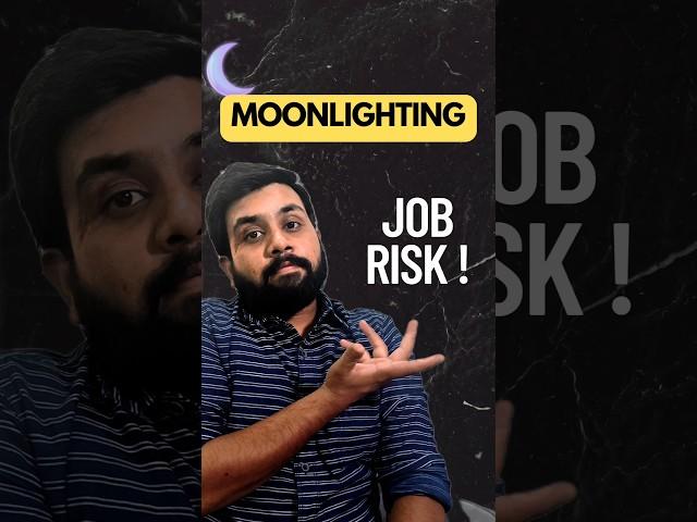 Moonlighting | what is Moonlighting in tech industry / private sector | private job tips