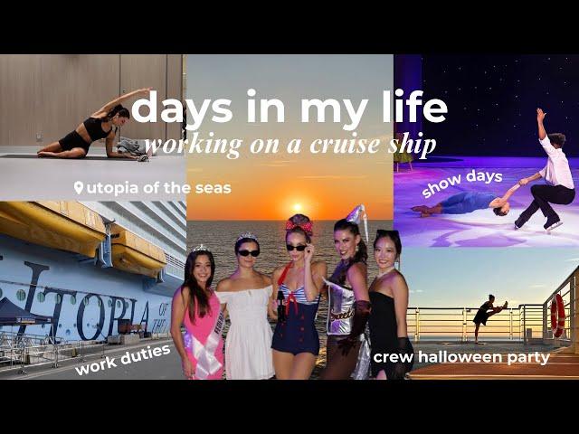 Days in my life working on a cruise ship ️ | show days, crew halloween party, daily life on utopia