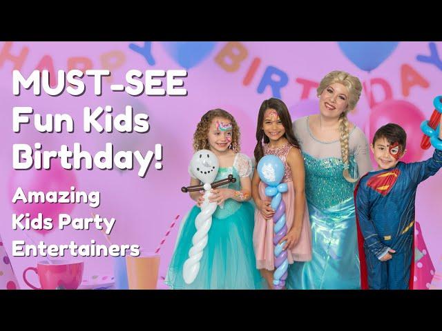 Must-see exciting and fun birthday party! Kids Party Entertainers