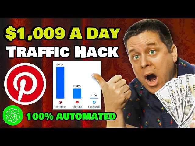 Pinterest Traffic Hack [$1,009 A Day]  Crazy Simple!