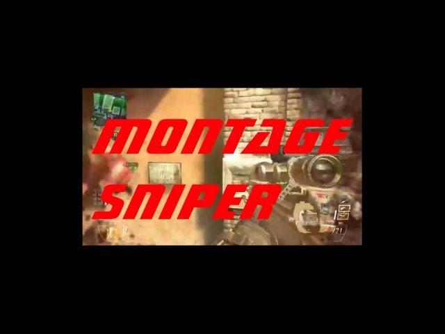BO2/Chaos/Montage Sniper