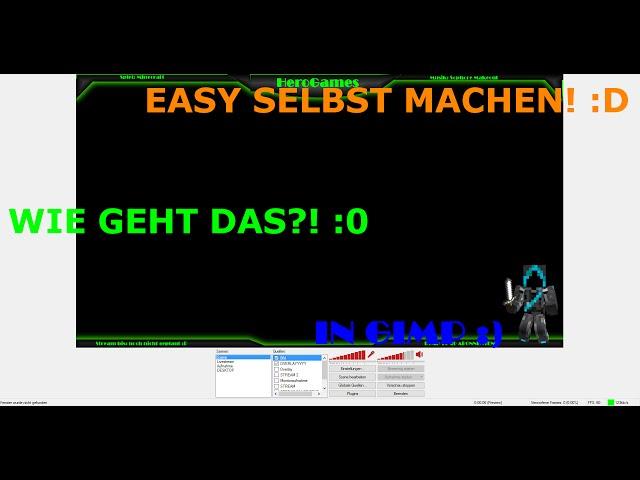 STREAM OVERLAY EASY ERSTELLEN! + EINFÜGEN! | HeroGames