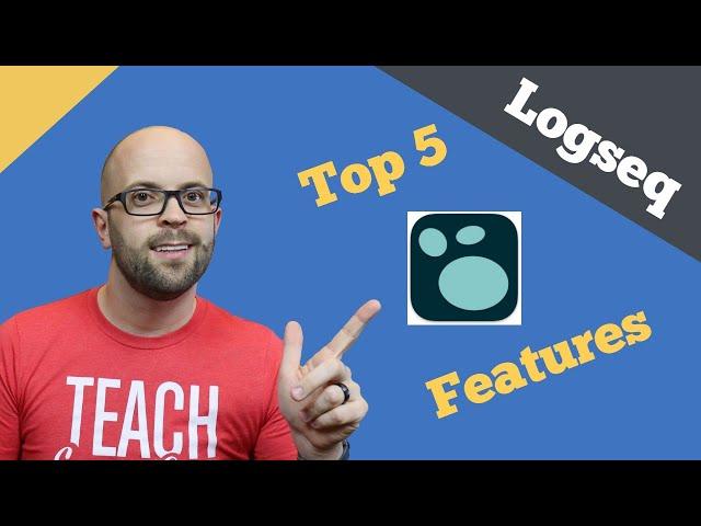 5 Things I Love About Logseq!