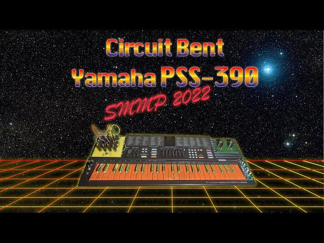 Circuit Bent Yamaha PSS - 390 Full Overview + Jam  // SMMP