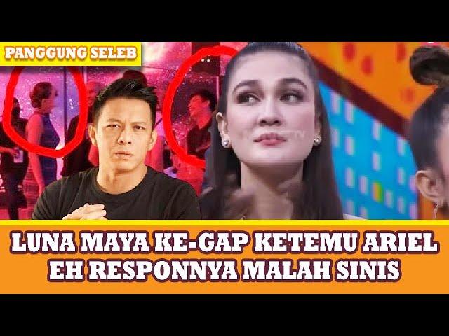 BIKIN SALTING PERTEMUAN ARIEL NOAH & LUNA MAYA BUAT HEBOH, NANGIS DIPELUKAN MANTAN - PANGGUNG SELEB