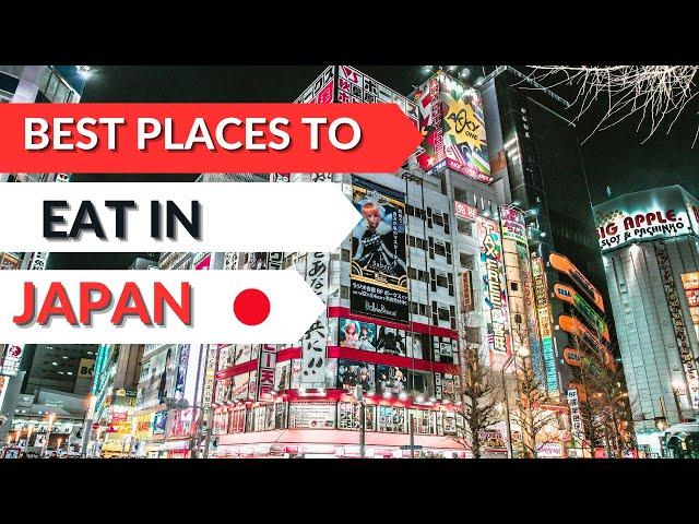 BEST places to eat in JAPAN