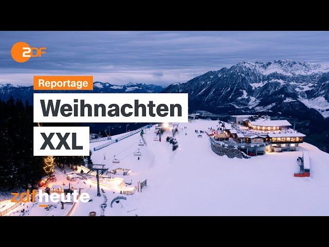 Weihnachten XXL: Advent im Großformat | ZDF.reportage