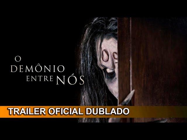 O Demônio Entre Nós 2023 Trailer Oficial Dublado