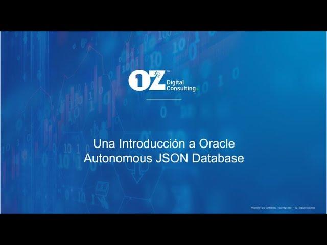 Una Introducción a Oracle Autonomous JSON Database - 2021 - LAOUC