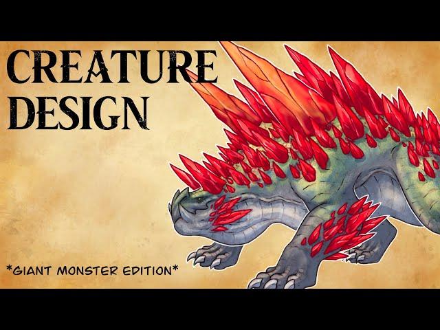 Designing Kaiju-Sized Monsters for a Fantasy World!