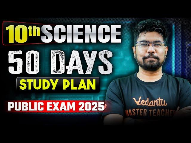 10th Science - 50 Day Study Plan  Public Exam 2025