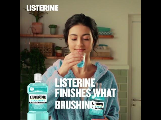 Complete the clean with LISTERINE®