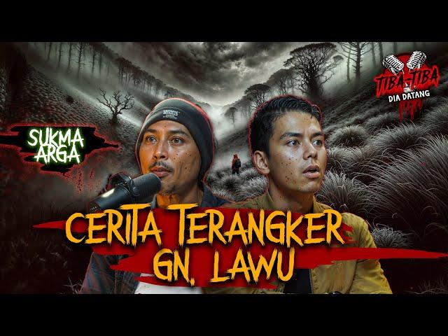 IBU SUDAH MENINGGAL TAPI DIA IKUT DI PENDAKIAN KU - PENDAKIAN ANGKER Gn. LAWU | TIBA2 #81