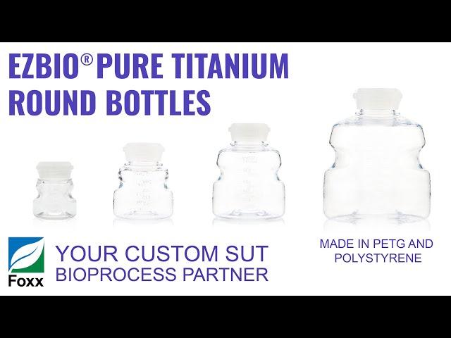 Clear Round Media Bottle for Bioprocessing | EZBio®pure TR Bottles | Foxx Life Sciences