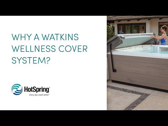 Why You Need a Hot Spring Spas Cover System