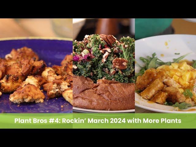 Plant Bros #4: Rockin’ March 2024 with More Plants