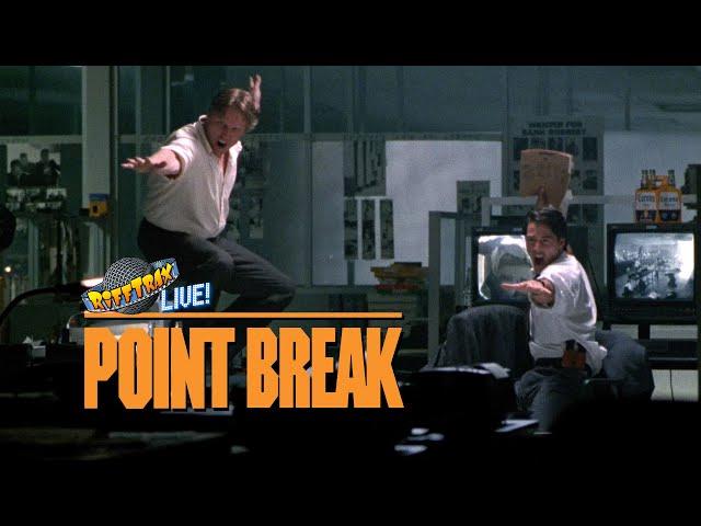 RiffTrax Live: Point Break - now available!