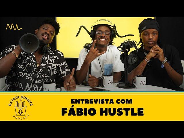 Batata Quente com FÁBIO HUSTLE 