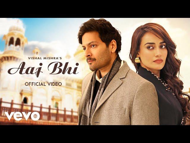 Vishal Mishra - Aaj Bhi (Music Video) | Ali Fazal, Surbhi Jyoti | Romantic Song