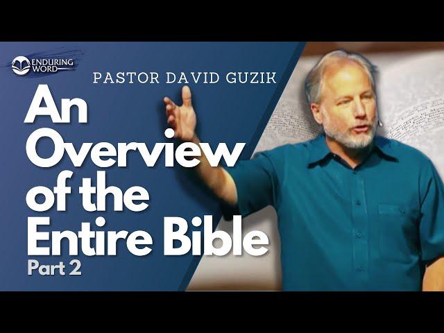 A Comprehensive View of the Entire Bible - Part 2