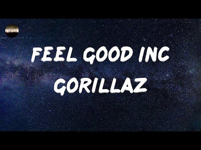 Gorillaz - Feel Good Inc (Lyrics)