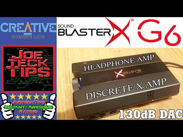 SoundBlasterX G6 - Review | JoeteckTips