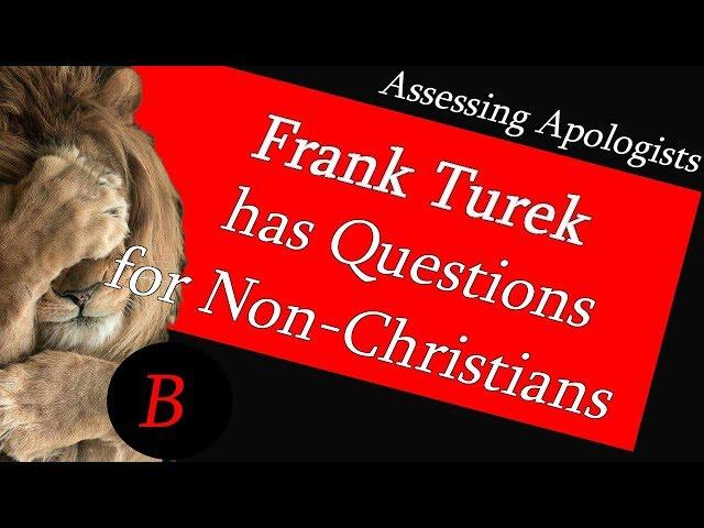 Frank Turek Has a Question for Non-Christians