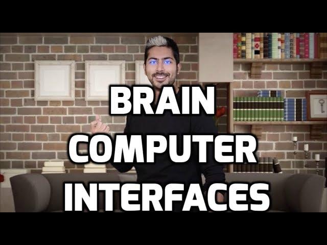 Brain Computer Interfaces