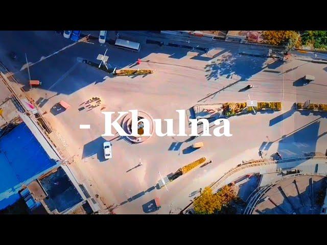 Khulna City | Zubair Editz